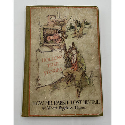 Hollow Tree Stories - How Mr Rabbit Lost His Tail by Albert Bigelow Paine (C8) - Vintosh Vintage